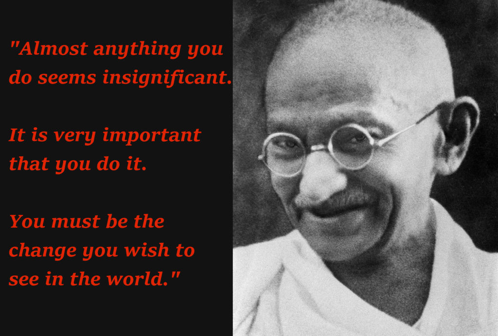 Gandhi be the change full quote